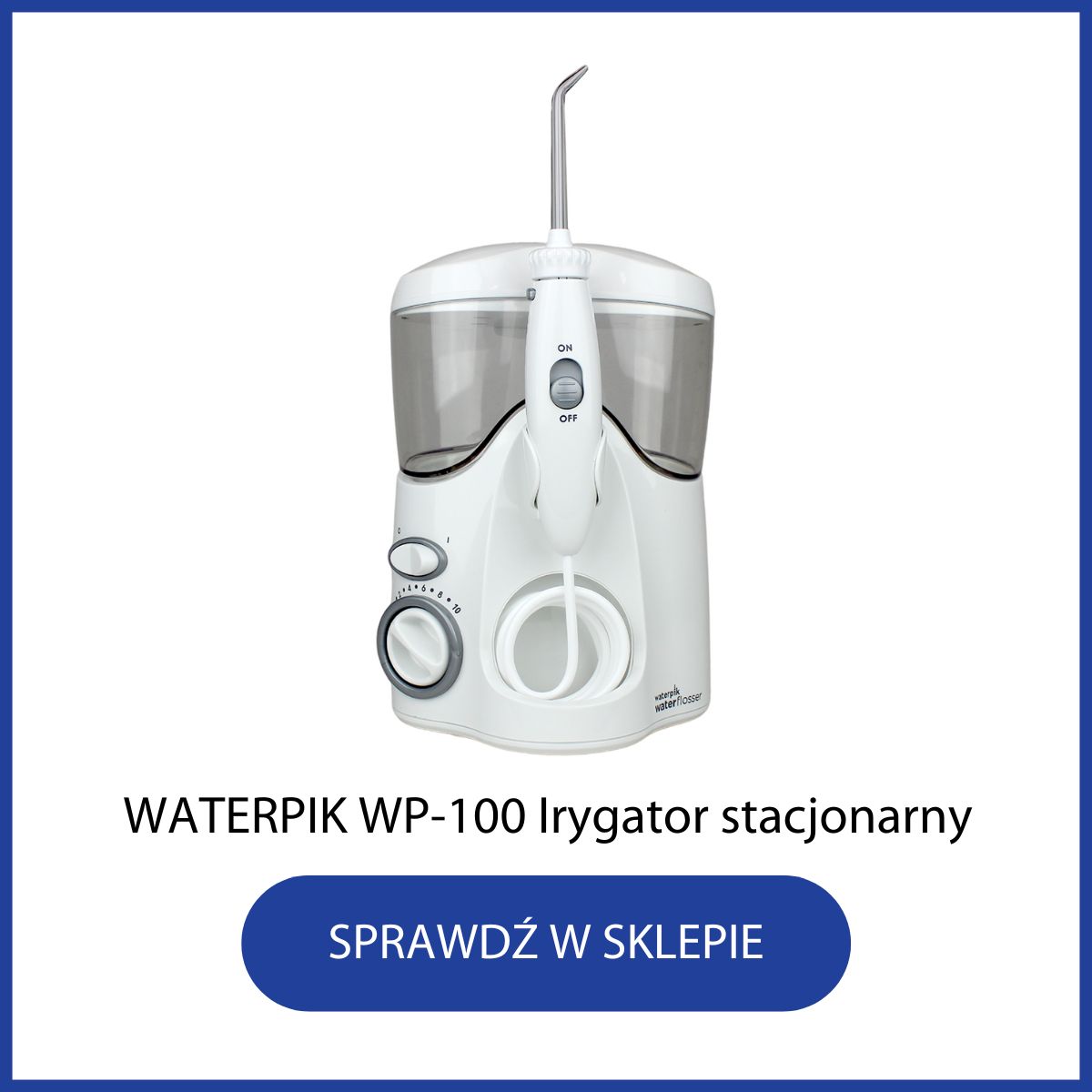 Waterpik WP100 irygator stacjonarny