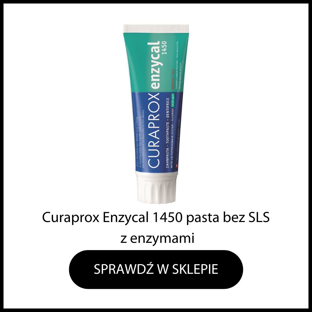 Curaprox Enzycal 1450 pasta bez SLS z enzymami na afty